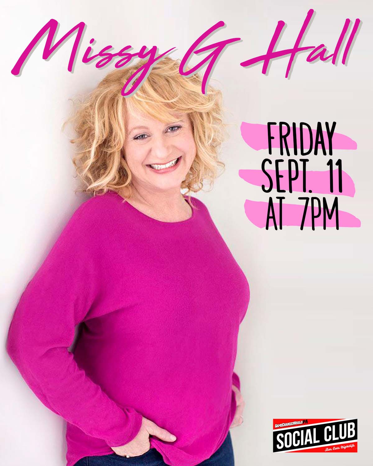 MISSY G HALL @ THE SOCIAL CLUB